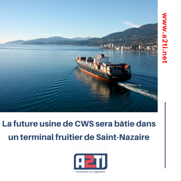 Future usine CWS à Saint-Nazaire